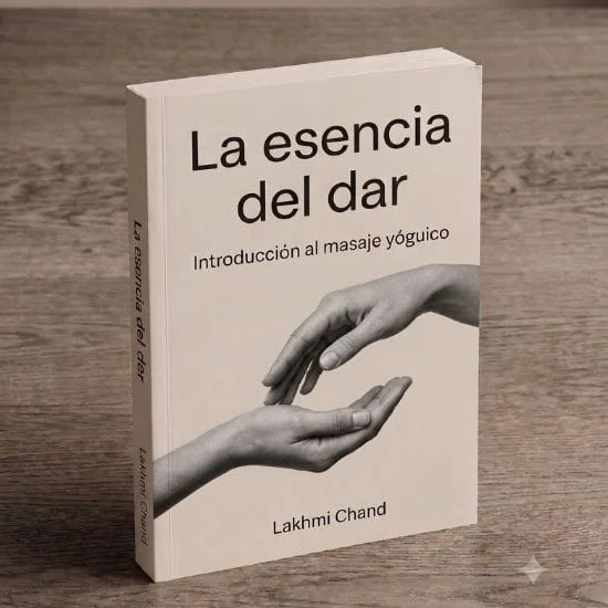 Portada del libro La esencia del dar. Introducción al masaje yóguico